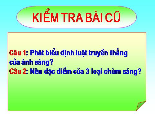 Bài 3. Ứng dụng định luật truyền thẳng của ánh sáng