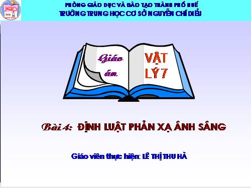 Bài 4. Định luật phản xạ ánh sáng