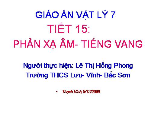 Bài 14. Phản xạ âm - Tiếng vang