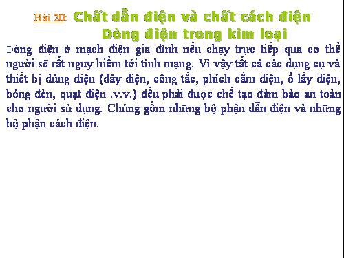 Bài 20. Chất dẫn điện và chất cách điện - Dòng điện trong kim loại