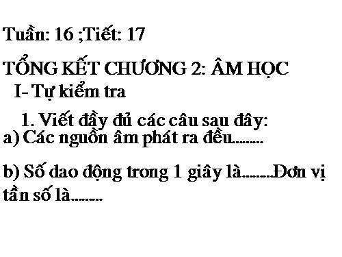 Bài 16. Tổng kết chương 2: Âm học