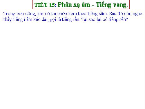 Bài 14. Phản xạ âm - Tiếng vang