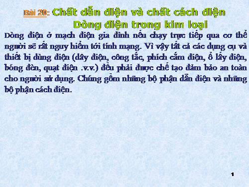 Bài 20. Chất dẫn điện và chất cách điện - Dòng điện trong kim loại