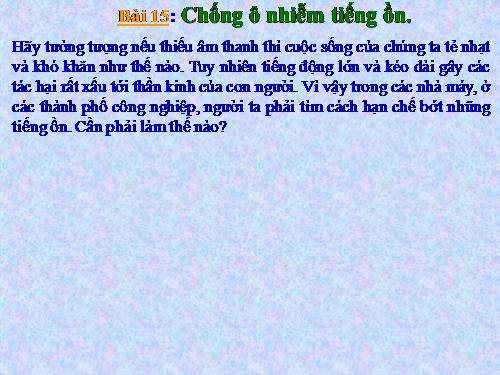 Bài 15. Chống ô nhiễm tiếng ồn