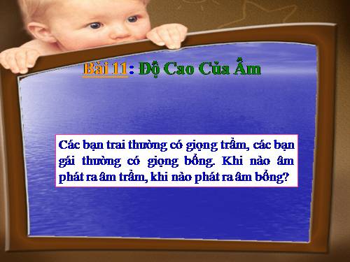 Bài 11. Độ cao của âm