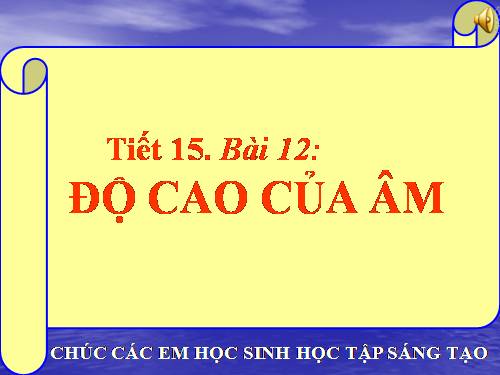 Bài 11. Độ cao của âm