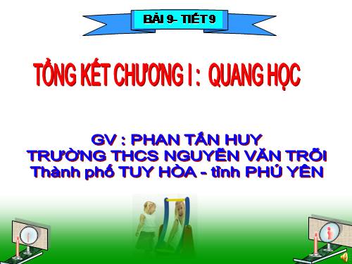 Bài 9. Tổng kết chương I: Quang học