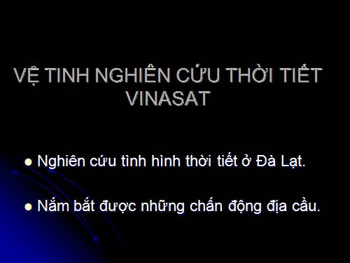 VE TINH NGHIEN CUU THOI TIET VINASAT.