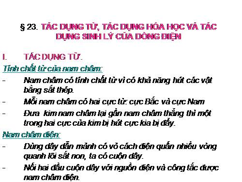 Bài 23. Tác dụng từ, tác dụng hoá học và tác dụng sinh lí của dòng điện