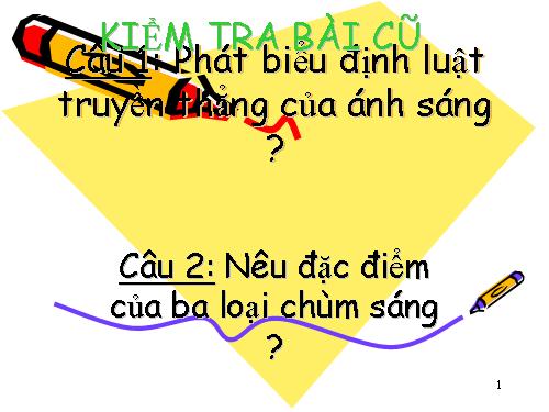 Bài 3. Ứng dụng định luật truyền thẳng của ánh sáng