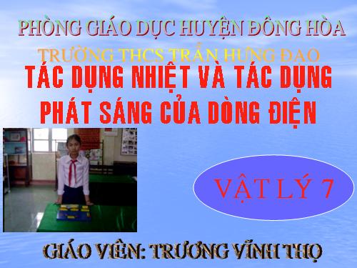 Bài 22. Tác dụng nhiệt và tác dụng phát sáng của dòng điện