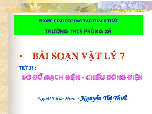 Bài 21. Sơ đồ mạch điện - Chiều dòng điện