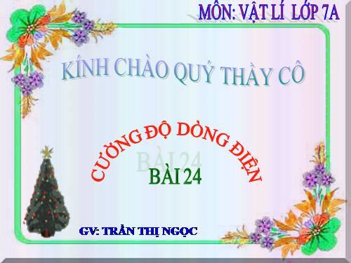 Bài 24. Cường độ dòng điện