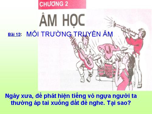 Bài 13. Môi trường truyền âm