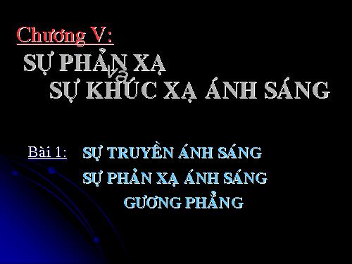 Bài 2. Sự truyền ánh sáng