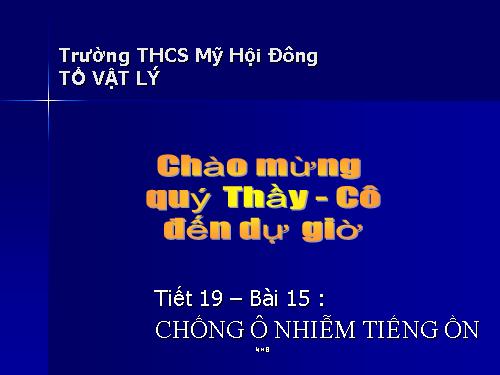 Bài 15. Chống ô nhiễm tiếng ồn