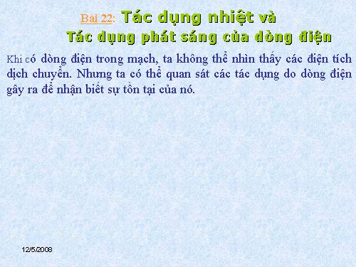 Bài 22. Tác dụng nhiệt và tác dụng phát sáng của dòng điện
