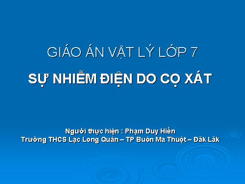 Bài 17. Sự nhiễm điện do cọ xát