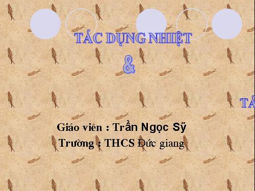 Bài 22. Tác dụng nhiệt và tác dụng phát sáng của dòng điện