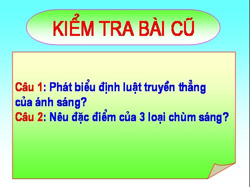 Bài 3. Ứng dụng định luật truyền thẳng của ánh sáng