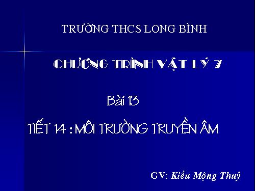 Bài 13. Môi trường truyền âm