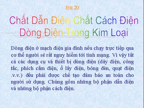 Bài 20. Chất dẫn điện và chất cách điện - Dòng điện trong kim loại