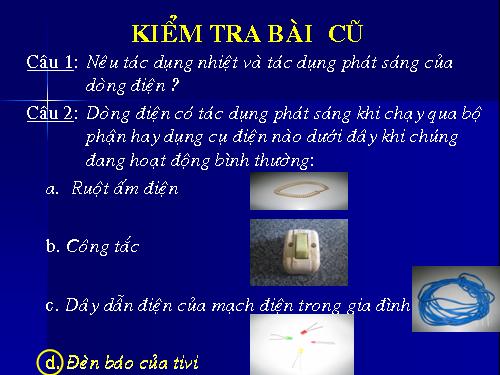 Bài 23. Tác dụng từ, tác dụng hoá học và tác dụng sinh lí của dòng điện