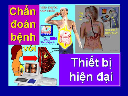 chẩn đoán bệnh hiện đại .ppt