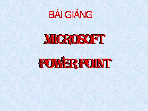 Microsoft PowerPoint cho người bận rộn
