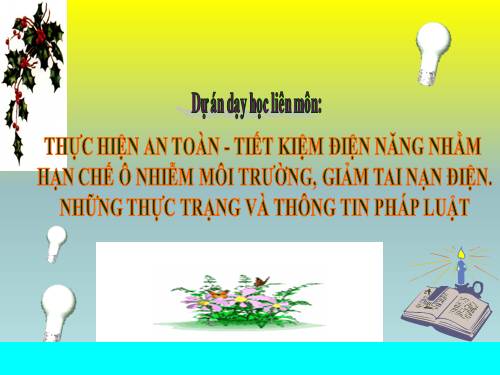 Kiến thức liên môn: An toàn tiết kiệm điện