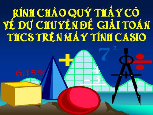 CHUYÊN ĐÊ TOAN CASIO-2013