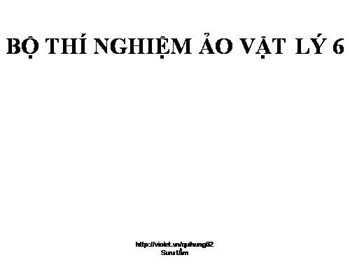 Bộ thí nghiệm vật lí 6 (đầy đủ)