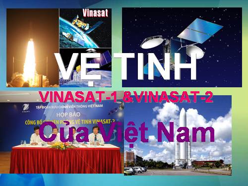 Vệ tinh Vinasat 1 & 2 của VN
