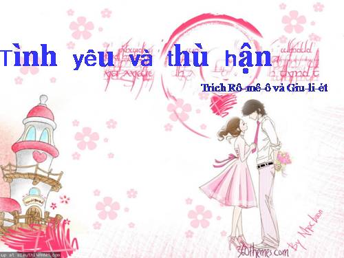 tinh yeu va thu han
