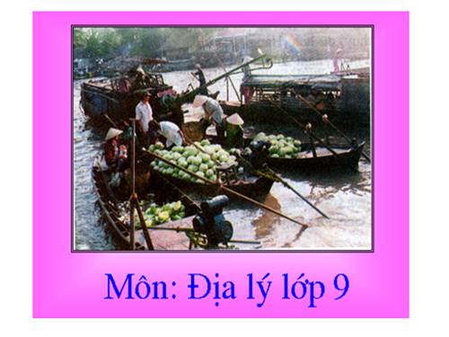 Tiet 43 Vung Dong bang song Cuu Long (TT)