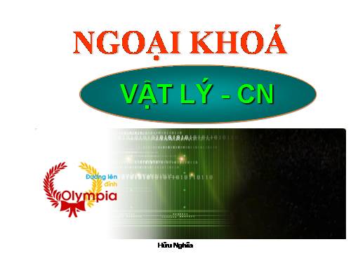 Ngoại khóa vật lí 10 - 11