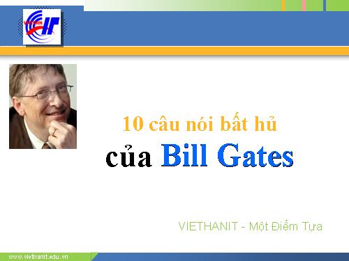 10_cau_noi_bat_hu_bill_gates_mm02_5194