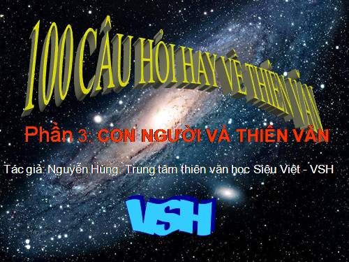 Nhung cau hoi hay ve thien van (phan 3)