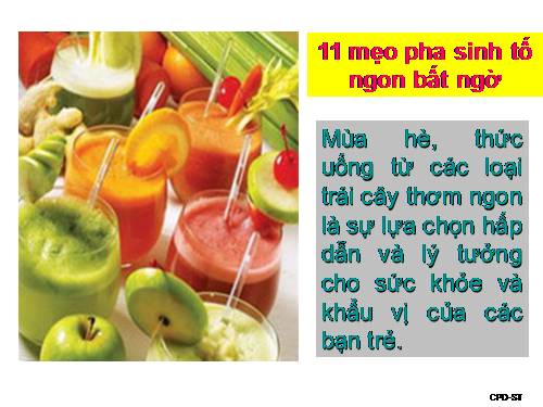 11 mẹo pha sinh tố ngon bất ngờ.