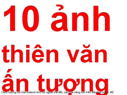 10 hinh anh tinh van dep nhat hanh tinh