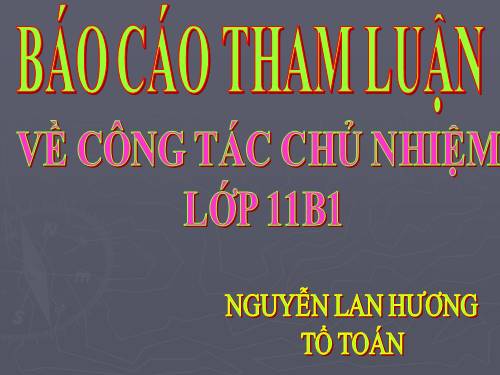 THAM LUẬN CÔNG TÁC CHỦ NHIỆM (CÔ LAN HƯƠNG TOÁN)