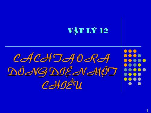 Bài 22 Vật lí 112