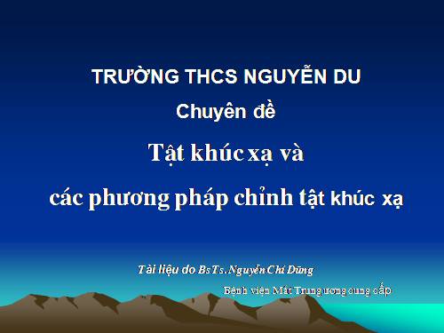 Tật khúc xạ và các phương pháp chỉnh tật khúc xạ