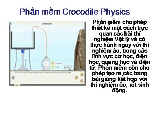 Phần mềm  Crocodile Physics (thí nghiệm vật lí).