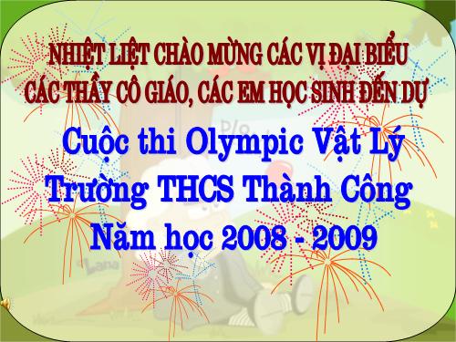 Olym pic Lý 8 - Trường THCS ThÀNH CÔNG