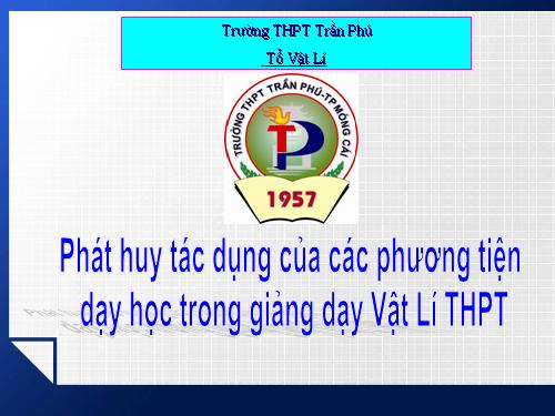 Tham luận: Phương tiện dạy học Vật Lí