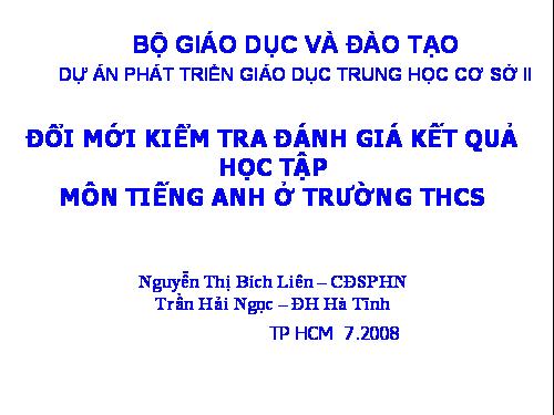 Đổi mới kiểm tra đánh giá kết quả học tập môn Tiếng Anh ở THCS