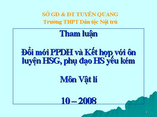 Tham luận về "Đổi mới PPDH kết hợp Phụ đạo HS yếu"