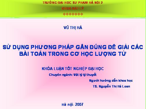 Bảo vệ khóa luận tốt nghiệp Vật lý 2007 - No1