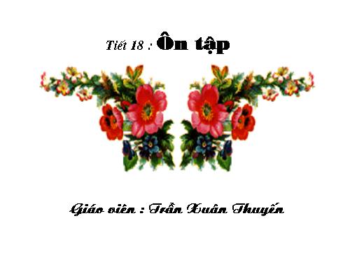 tiết 19 : Ôn tập